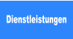 Dienstleistungen
